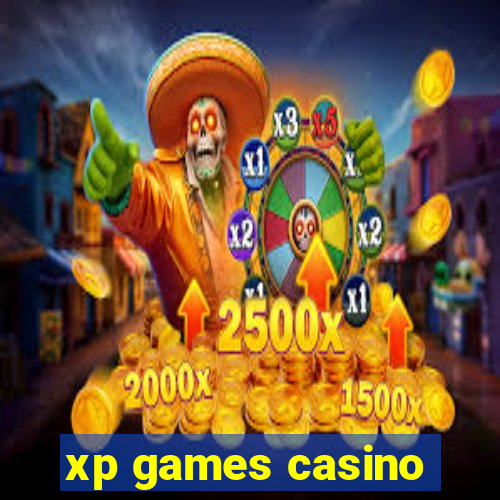 xp games casino